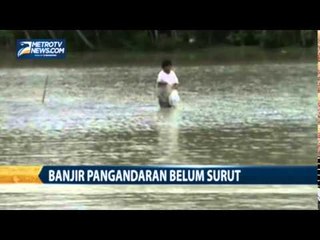 Banjir Pangandaran Belum Surut