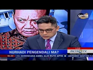 Primetime News: Nurhadi Kuasai Mahkamah Agung