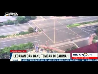 Video Amatir Warga Berhamburan di Pos Polisi Sarinah Pascaledakan