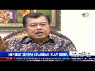 Economic Challenges - Merebut Sentra Keuangan Islam Dunia