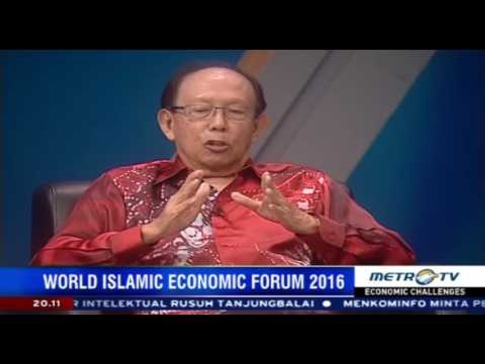 Economic Challenges - World Islamic Economic Forum 2016