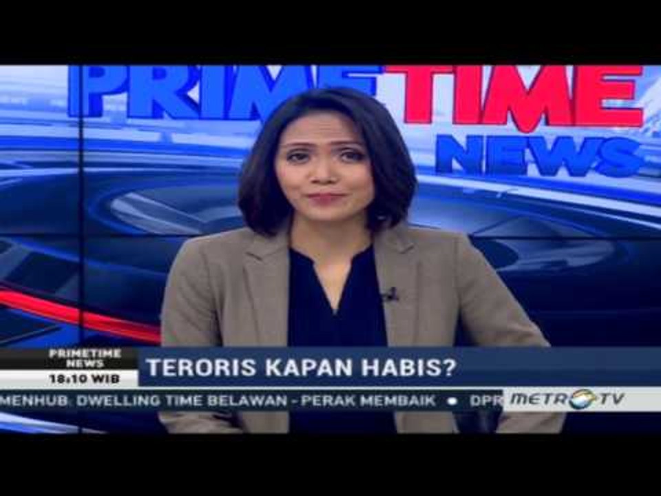 Primetime News - Teroris Belum Habis