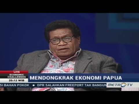Economic Challenges - Mendongkrak Ekonomi Papua