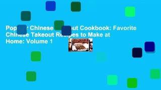 Popular Chinese Takeout Cookbook: Favorite Chinese Takeout Recipes to Make at Home: Volume 1