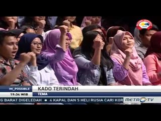 I'm Possible: Kado Terindah (1)