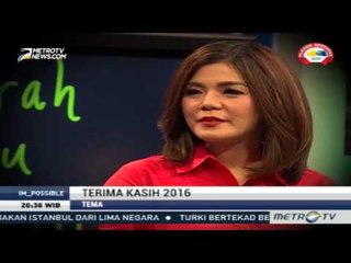 I'm Possible: Terima Kasih 2016 (3)
