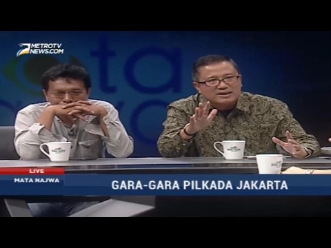 Mata Najwa: Gara-gara Pilkada Jakarta (3)