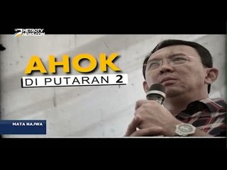 Mata Najwa: Ahok di Putaran 2 (1)