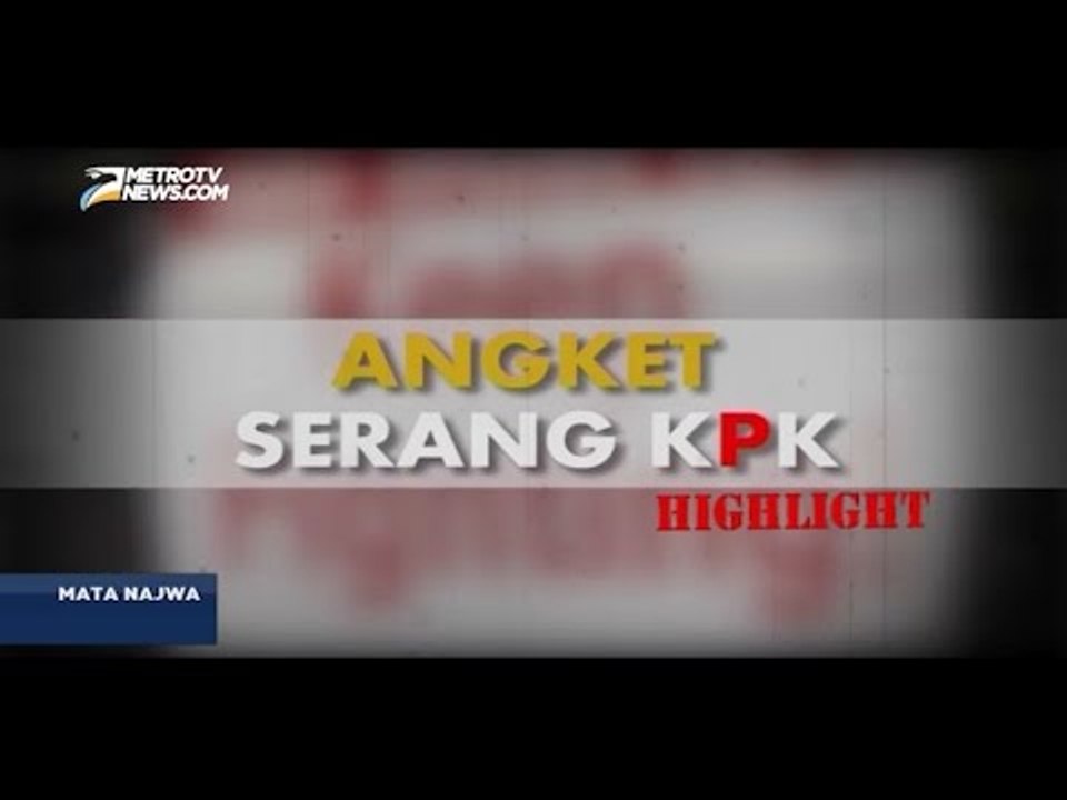 Highlight Mata Najwa: Angket Serang KPK