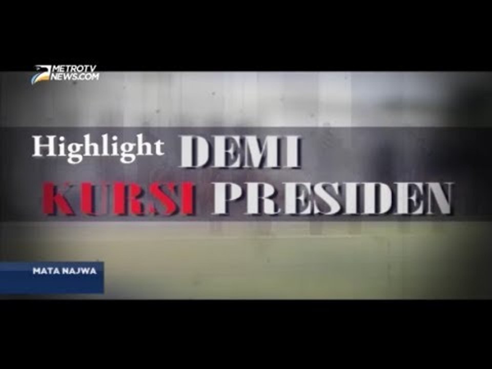 Highlight Mata Najwa: Demi Kursi Presiden