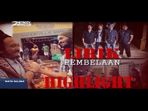 Highlight Mata Najwa: Lirik Pembelaan