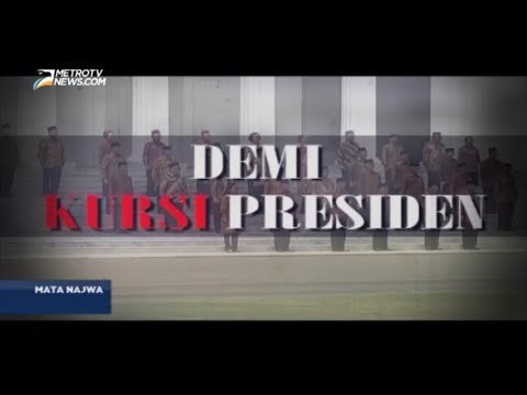 Mata Najwa: Demi Kursi Presiden (1)