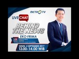 Live Chat Behind The News Bersama Eko Frima