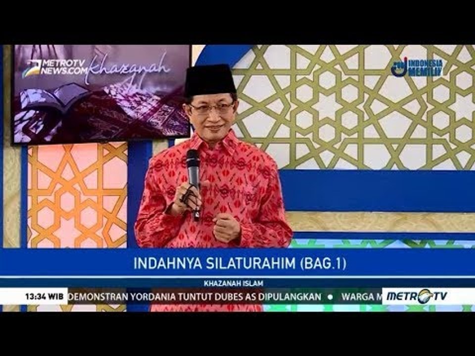 Khazanah Islam: Indahnya Silaturahim Bagian 1 (3)