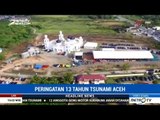 Puncak Peringatan 13 Tahun Tsunami Aceh