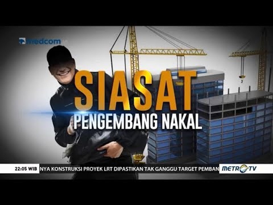 Realitas: Siasat Pengembang Nakal (1)