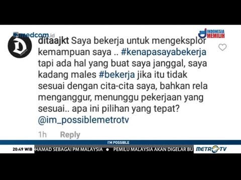 I'm Possible: Mengapa Saya Bekerja? (4)