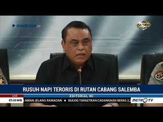 Polri Mohon Maaf atas Kerusuhan di Rutan Cabang Salemba