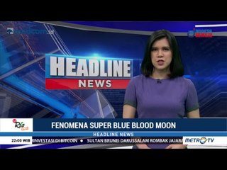 Live Event - Mari Melihat Bulan (Fenomena Super Blue Blood Moon)