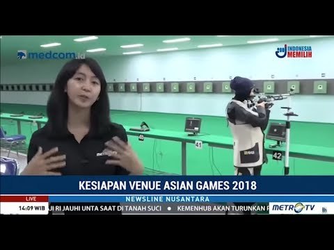 Kesiapan Venue Asian Games 2018 di Palembang
