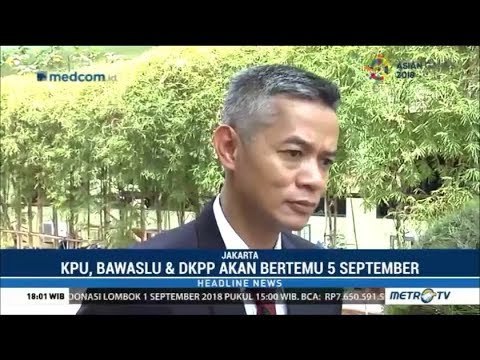 KPU, Bawaslu dan DKPP akan Bertemu Bahas Eks Koruptor Lolos Nyaleg