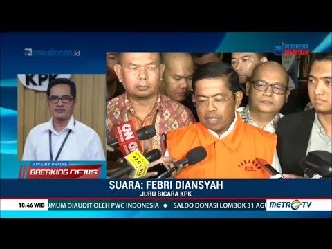 Idrus Marham Ditahan : KPK Dalami Peran Idrus Dan Aliran Dana Suap Proyek PLTU