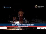 Lombok Gelap Gulita Pasca Gempa Besar, Warga Nyalakan Api Unggun