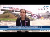 Kemegahan Penutupan Asian Games 2018 : Tiket Acara Ludes Terjual