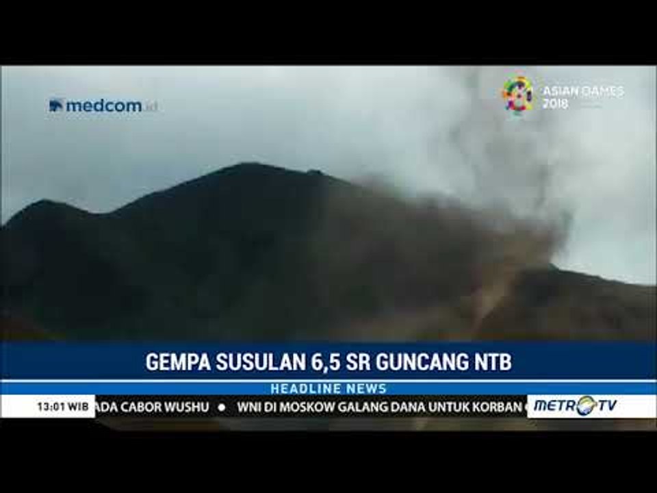 2 Gempa Susulan Berselang 5 Menit Menggetarkan Lombok