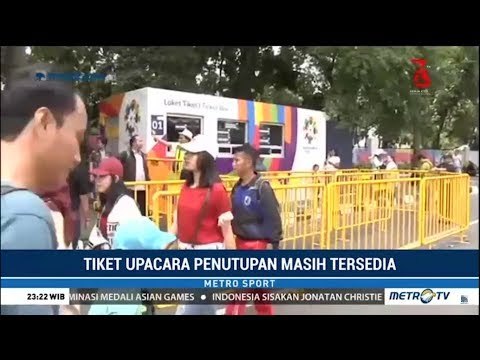 Jangan Lupa Upacara Penutupan Asian Games 2018 : INASGOC Pastikan Tiket Masih Tersedia
