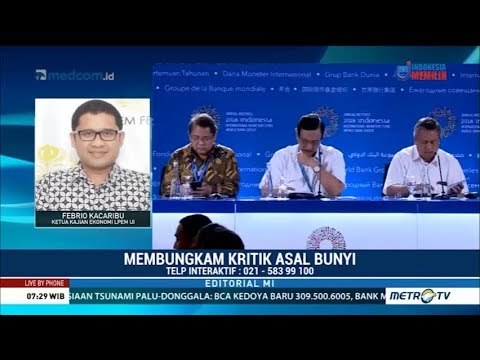 Membungkam Nyinyir Soal RI Gelar Pertemuan IMF-Bank Dunia