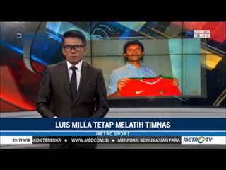 Deal ! Luis Milla Tetap Latih Timnas RI
