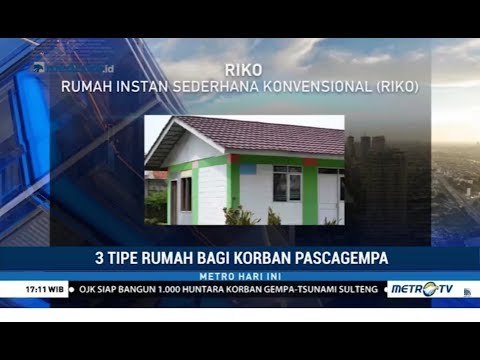 3 Tipe Contoh Rumah Tahan Gempa untuk Korban Gempa Lombok