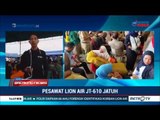 Keluarga Korban Lion Air JT610 Diberangkatkan ke Jakarta
