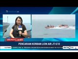 Rabu Siang, Ini Perkembangan Terkini Pencarian Badan Pesawat JT610 di Perairan Tanjung Karawang