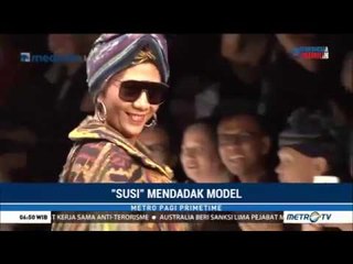 Kejutan! Menteri Susi Jadi Model di Jakarta Fashion Week 2018