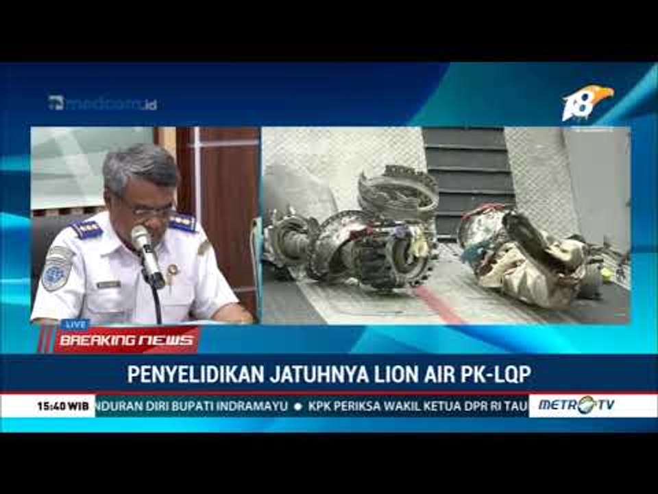 Rabu Malam, Hasil Terkini Penyelidikan Jatuhnya Lion Air PK-LQP