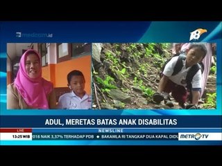 Semangat Adul Demi Menggapai Cita