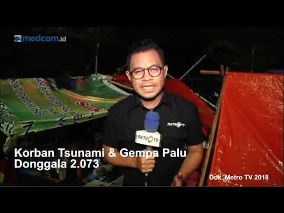 Metro TV Milestone: Gempa & Tsunami Palu, Sigi,...