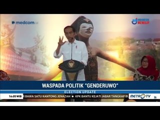 Jokowi: Politik Genderuwo Menakuti Masyarakat