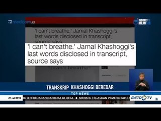 Transkrip Ucapan Jamal Khashoggi Saat Dihabisi Beredar