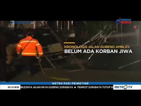 Kronologis Jalan Raya Gubeng Ambles di Surabaya
