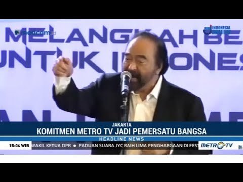 Pidato Surya Paloh di Syukuran HUT ke-18 Metro TV