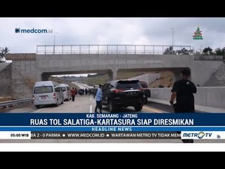Tol Semarang-Solo Siap Beroperasi Libur Natal 2018