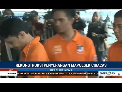 Ini 20 Adegan Rekonstruksi Penyerangan Mapolsek Ciracas