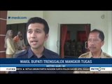 Aneh, Wabup Trenggalek Mangkir Tugas Tanpa Izin