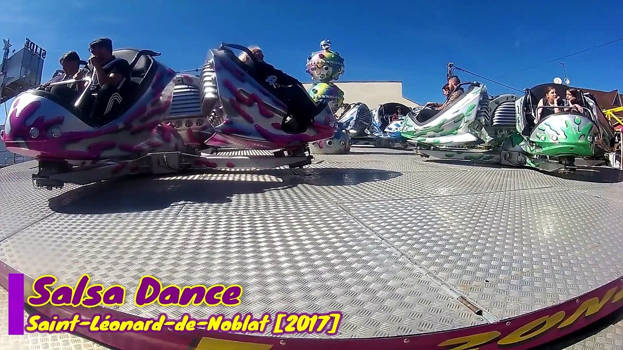 Salsa Dance (Offride)(Spécial) - Fête Foraine Saint-Léonard-de-Noblat 2017