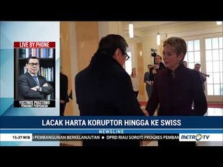 Swiss Bantu RI Melacak Harta Koruptor