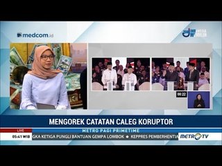 Mengorek Catatan Caleg Koruptor