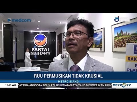NasDem Sarankan Pembahasan RUU Permusikan Ditunda